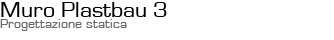 Muro Plastbau 3 - Progettazione statica