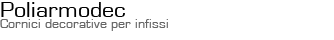 Poliarmo - Cornici decorative per infissi
